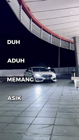 asiknyaa🤪 #civic #civicturbo #hondacivic #civicmodified #fyp 