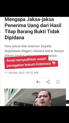 Dari mana bisa percaya pada hukum kalau pelaku dari kejaksaan sendiri diberi hukuman ringan?