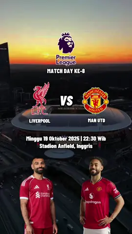 JADWAL PREMIER LEAGUE LIVERPOOL VS MANCHESTER UNITED #liverpoolvsmanchesterunited #manchesterunitedvsliverpool #jadwalligainggris #PremierLeague #fyp #foryou #lewatberanda 