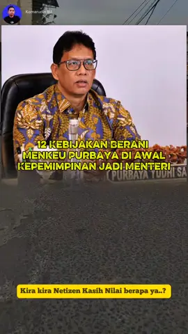 12 Kebijakan Menteri Keuangan Kasih nilai donk buat Pak Menteri satu ini..  #purbaya #menkeu #kebijakanpemerintah #trending #fyp 