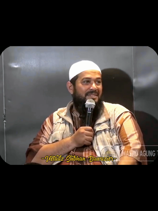 #ustadzsubhanbawazier #dakwah #ayahibu #diapunpunyaharapan 