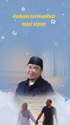 bukan terlambat tapi tepat #ustadzhilmanfauzi #tausiyahsingkat #jodoh #fypシ゚ @soroyanpublik @Menatahati.tc 