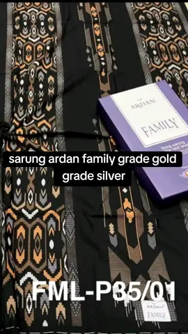sarung ardan family grade gold grade silver #sarung #ardan #family grade gold grade silver