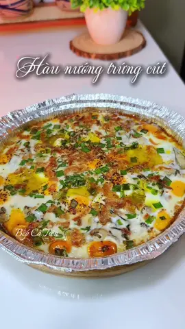 Hàu nướng trứng cút vừa ngon vừa bổ dưỡng nè #nauancungtiktok #haunuongtrungcut #bepcotien 