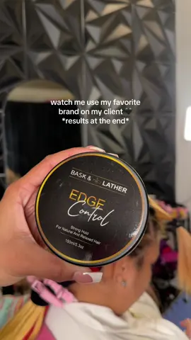 @Bask and Lather Co 🖤👏🏽! #edgecontrol #baskandlatherco #hairstyleideas #hairstylistsoftiktok #fypシ゚viral 