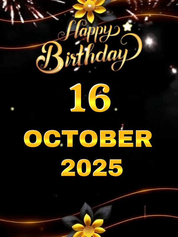 Happy Birthday 16 october 2025 #tiktoktemplate #birthdaytemplate #happybirthday #october #fyppp 