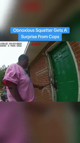 Obnoxious Squatter Gets A Surprise From Cops #cops 