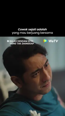 Definisi cowok sejati🥹🫶 #NontondiWeTV #WeTVIndonesia #WeTVOriginal #BalasDendamIstriYangTakDianggap 