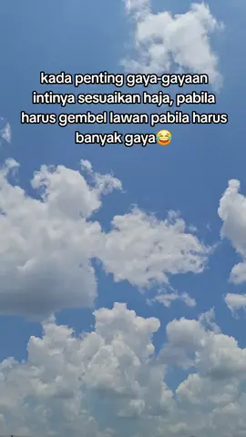 intinya sesuaikan keadaannya haja sudah😁 #fyp #fypbanjar #storybanjar #katakatabanjar 