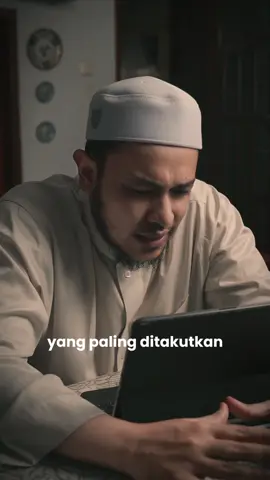 Yang paling di takutkan…
