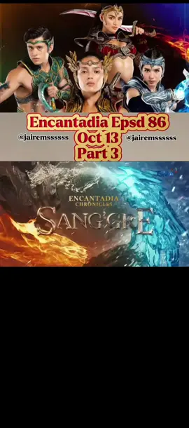 Replying to @estetae1𝗣𝗮𝗿𝘁 𝟯|𝗘𝗻𝗰𝗮𝗻𝘁𝗮𝗱𝗶𝗮 Episode 86 October 13 #encantadia   #encantadiaoctober13part3  #encantadiaoctober13fullepisode  #nocopyrightinfringementintended #fyp 