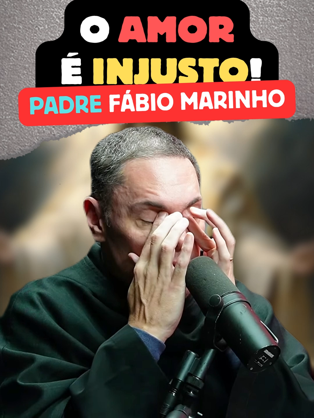 O AMOR É INJUSTO! JULIO LANCELLOTTI & PADRE FÁBIO MARINHO @podcast3irmaos  #Deus #FÉ #jesus #Religião #AmorDeDeus