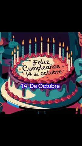 #felizcumpleaños #14 #octubre 