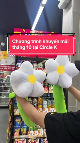 Quà tặng siêu xịn xò tháng 10 tại circle K #CircleKVietNam #CKTokStar #cogihot #circlek #sanquacuahangtienloi 