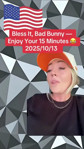 Bless It, Bad Bunny — Enjoy Your 15 Minutes 😂 