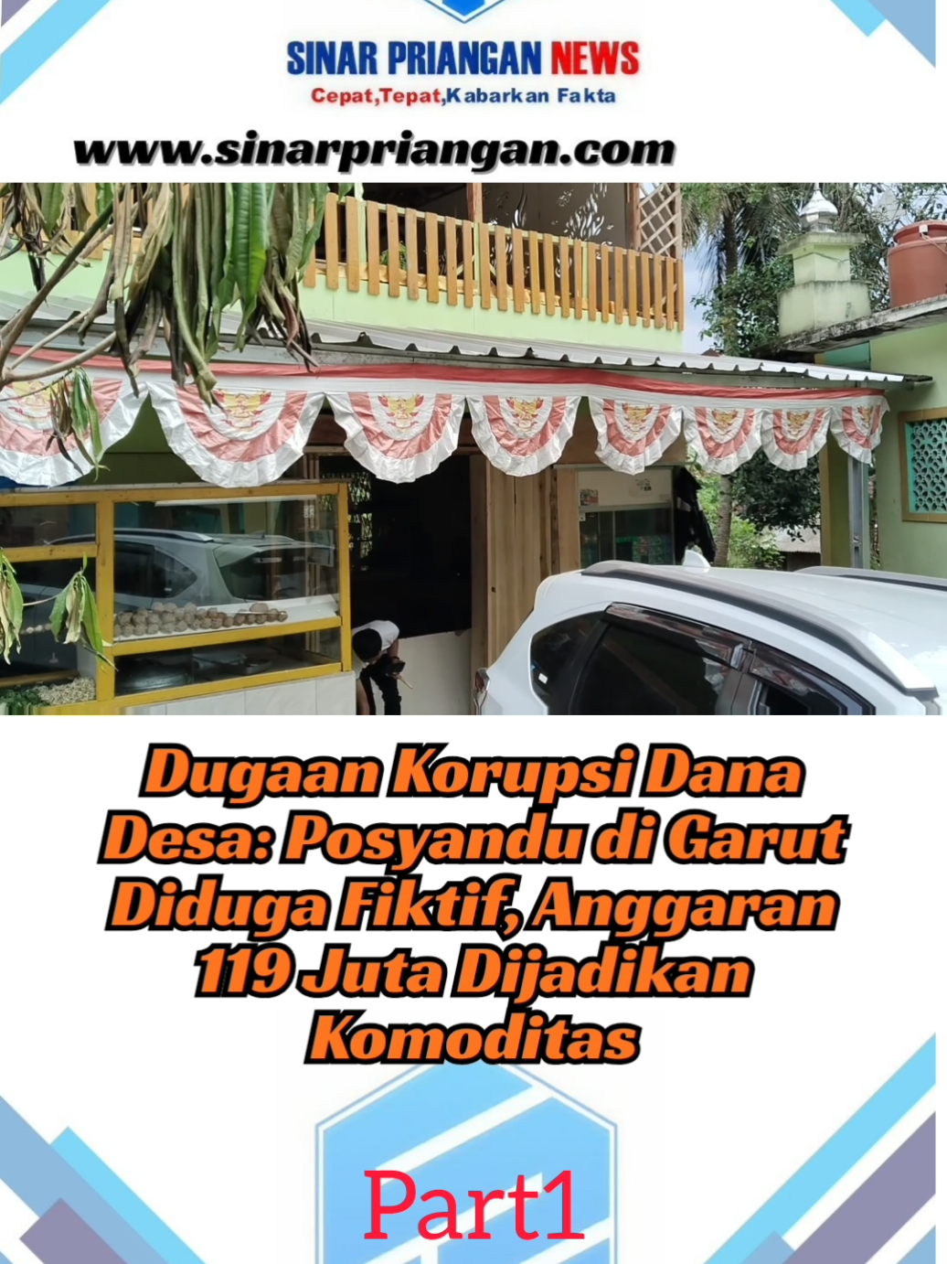 Dugaan Korupsi Dana Desa: Posyandu di Garut Diduga Fiktif, Anggaran 119 Juta Dijadikan Komoditas part1 #beritahariini #beritaterkini #pyfツ #viral #enangharis 