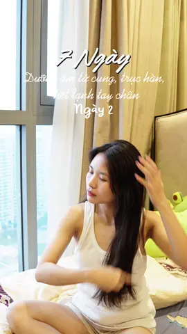 Ngày 2/7: Dưỡng ấm tử cung, trục hàn, hết lạnh tay chân giúp cơ thể ấm khoẻ ☺️☺️ #vtmgr #TikTokAwardsVN #Caogungtaodo #caogungvuongtaolengrinstory #lengrinstory 