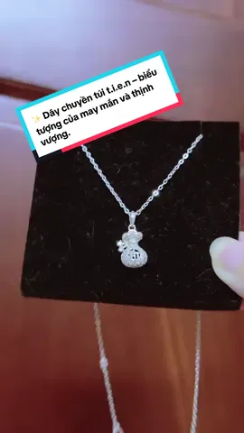 ✨ Dây chuyền túi ti.en bạc ta – biểu tượng của may mắn và thịnh vượng. Thiết kế tinh tế, ánh bạc sáng nhẹ nhàng, mang lại cảm giác bình an và tài lộc luôn bên mình. Một món quà nhỏ nhưng chứa đựng lời chúc đủ đầy, viên mãn 💫#daychuyen#bacta 