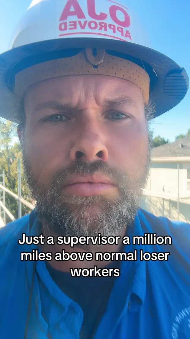 Just a supervisor a million miles above normal loser workers #bigdaddyalphasupervisor #supervisor #fyp #constructionworker #mondayvibes 