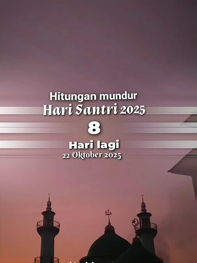 8 hari lagi, 🙏🏻☺️ #harisantri2025 #harisantrinasional #22oktober #anaksantri #masukberanda 