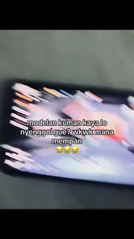 #mau gimana aja caranya gak akan mempan 