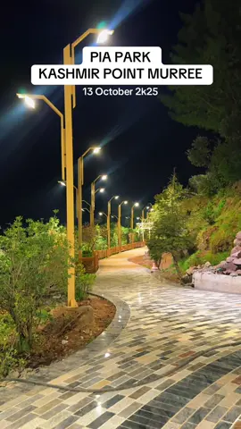 Kashmir point pia park 13 October #sakoon🥰 #fyp #mallroadmurree #murreeupdate #1million 