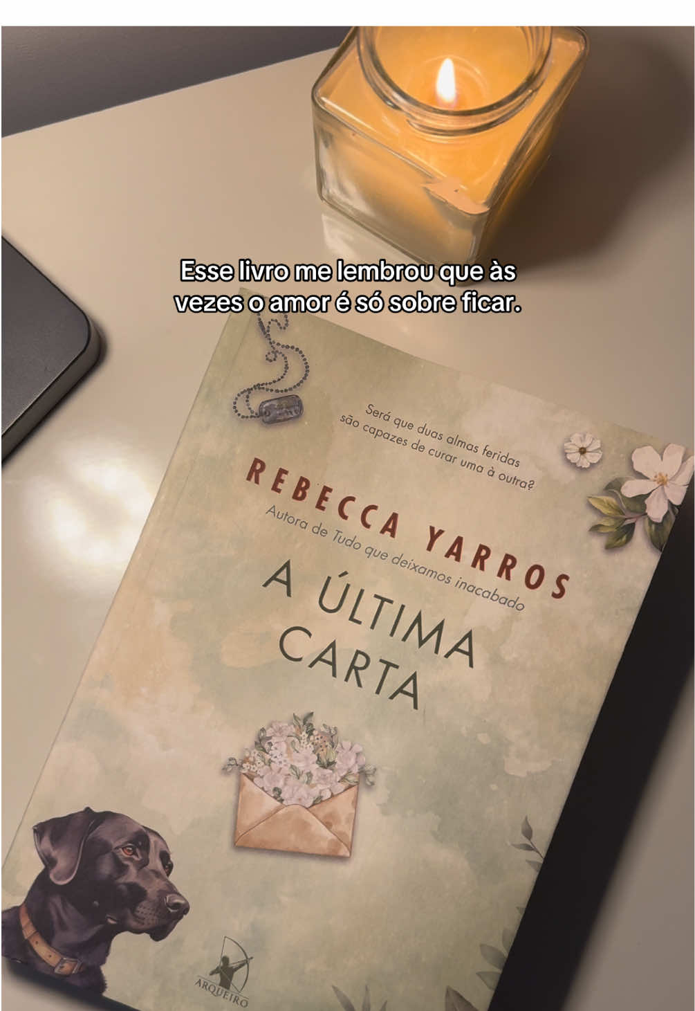 🥹✨ #aultimacarta #rebeccayarros @Editora Arqueiro 