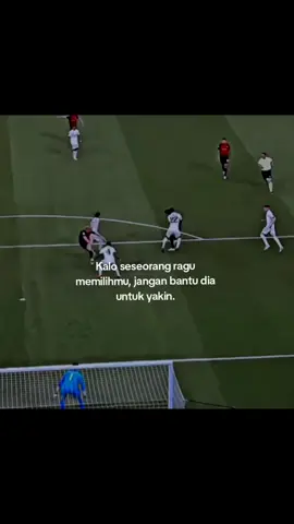 Kalo seseorang ragu memilihmu, jangan bantu dia untuk yakin. #footbaledits #pyfツ 