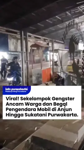 Viral! Sekelompok Gengster Resahkan Warga himgga lakukan aksi Beg@l pengendara mobil di Anjun Hingga ke Sukatani Purwakarta pada senin,13/10/25 Dini Hari. Menurut laporan korban ke infopurwakarta, Gengster tersebut berkeliaran di Sukatani pada jam 02.30 WIB, kemudian setelah sholat subuh saya akan berangkat kerja ke bandung sekitar jam 04.30 kemudian saya di cegat oleh gengster tersebut dan mereka memecahkan kaca mobil saya. Akhirnya saya langsung gas menuju ke polsek sukatani. Hingga berita ini dibuat korban sudah melaporkan tindakan ini ke polsek sukatani dan sedang dalam penyelidikan kepolisian. Harap berhati hati wargi‼️ #infopurwakarta #purwakarta #infopurwakartaterkini #begalpurwakarta #kriminal 