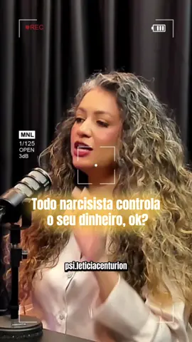 Narcisistas controlam seu dinheiro para manter o poder sobre você. Psicóloga Letícia Centurion  #narcisista #narcisismo 