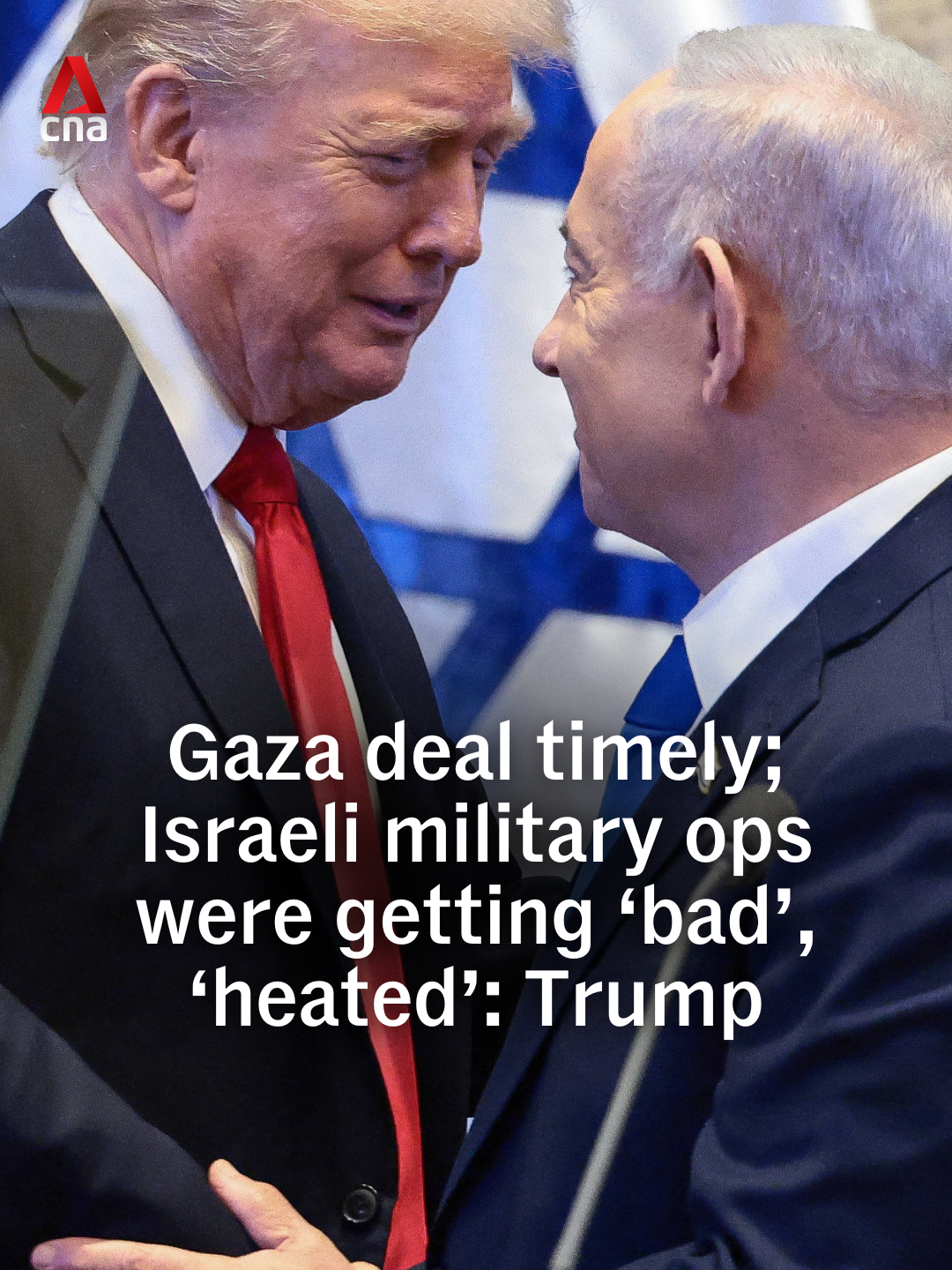 The Gaza deal between Israel and Hamas was timely, US President Donald Trump said, adding that it came as Israel's military operations were becoming 