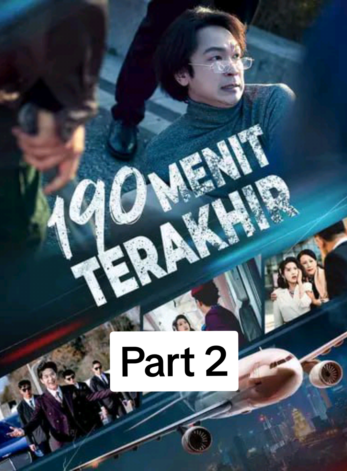 190 Menit Terakhir | Part 2 . #fyp #viral #film #drachin #dramachina 