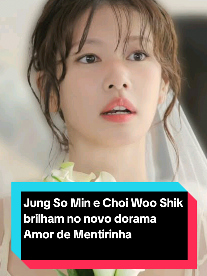 Jung So Min e Choi Woo Shik brilham no novo dorama Amor de Mentirinha #jungsomin #choiwooshik #dorama #kdrama #wouldyoumarryme 