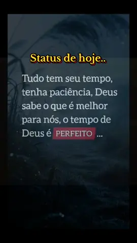 #STATUSDEHOJE #MOTIVACAO #reflexaododia #STATUS 
