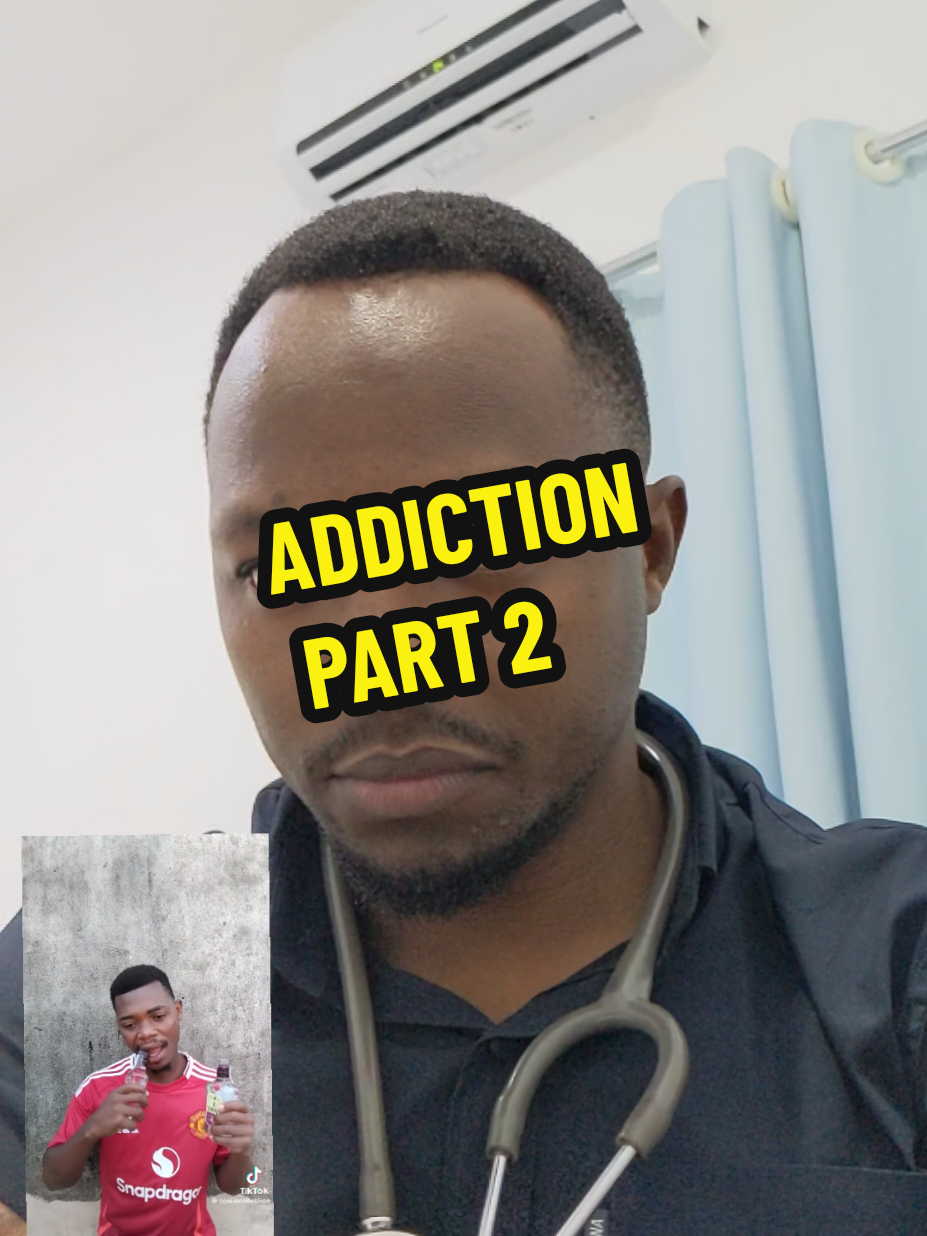 Replying to @marcusedita ADDICTION part 2. #drissambashu #drmbashu #tanzania🇹🇿 #kenyantiktok🇰🇪 #tubemedical 