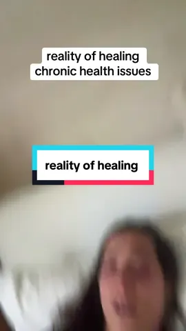 the reality of healing chronic illness, health issues, autoimmune, lyme etc #HealingJourney #lymedisease #moldtoxicity #chronicillness #lymewarrior 