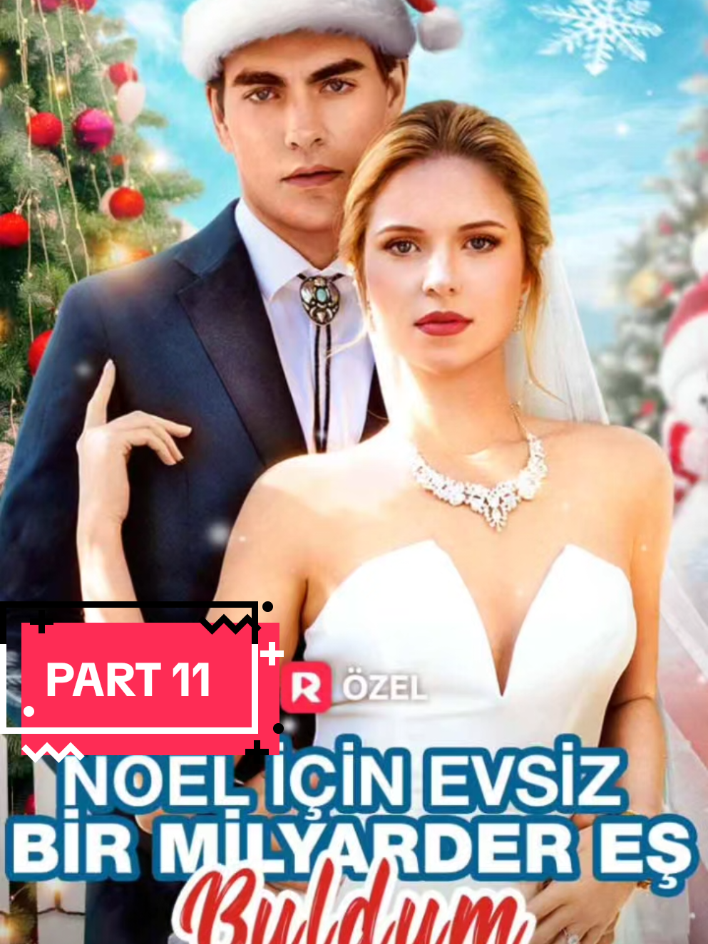 [PART 11] : Noel İçin Evsiz Bir Milyarder Eş Dublajlı 