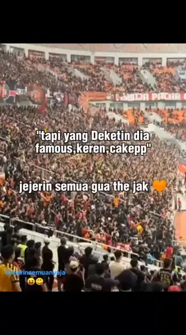 #CapCut the jak 🧡🐯#THEJAKMANIA🐯🧡 #persijafans #persija11× #masr.r