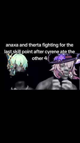 how does this even happen. | #HonkaiStarRail #hsrcreators #anaxa #therta #cyrene