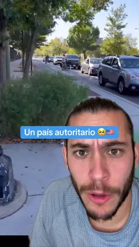 Estados Unidos se ha convertido en un país autoritario 🥺🇺🇸