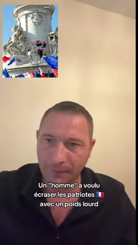 Il voulait écraser les patriotes avec un poids lourd  !! #11octobre #12octobre  #patriote  #france 