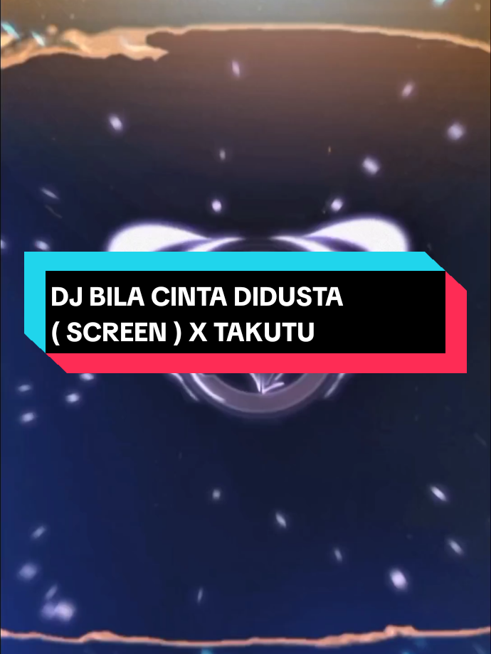 DJ BILA CINTA DIDUSTA ( SCREEN ) X TAKUTU Epann_Project #fypシ゚ #kmvrt #fyp #foryoupage #viral 