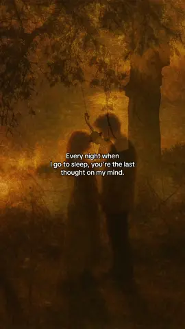 Every night, you’re my last thought. #Love #youandme #romantic #lastthought #poetry #forever 