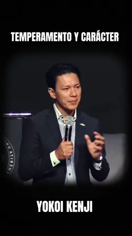 TEMPERAMENTO Y CARÁCTER// YOKOI KENJI  #temperamento  #yokoikenji #motivacion #disciplina #exito 