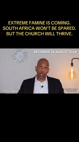 EXTREME FAMINE IS COMING. SOUTH AFRICA WON’T BE SPARED. BUT THE CHURCH WILL THRIVE.#pstlimmanuel #prophecy #fyp #christiantiktok #famine 