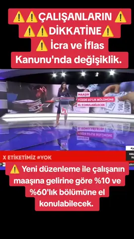 ⚠️⚠️ÇALIŞANLARIN ⚠️ ⚠️⚠️DİKKATİNE⚠️  ⚠️ İcra ve İflas Kanunu'nda değişiklik.  ⚠️ Yeni düzenleme ile çalışanın maaşına gelirine göre %10 ve %60'lık bölümüne el konulabilecek. #keşfet #borç #maaş #kanun #sondakika Kaynak Halk TV 13 10.2025 Pazartesi  