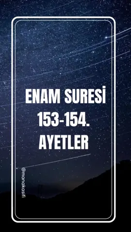 Enam Suresi 153-154. Ayetler ☀️