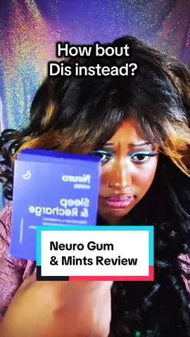 Whether you need an energy boost or to calm tf down, @Neuro Gum GOTCHU! #neurogumreview #neurogum #neurogumsleepandrecharge #melatoninmints 
