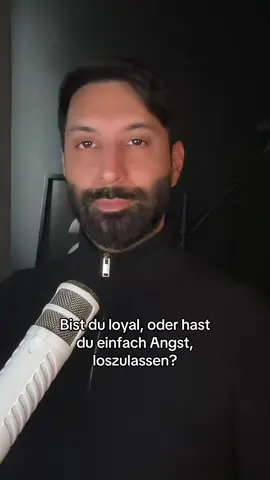 Bist du loyal oder hast du einfach Angst, loszulassen? 🎭#persönlichkeitsentwicklung #mindset #psychologie #wachstum 