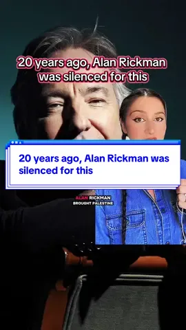 Alan Rickman brought Palestine to the stage 20 years ago. His play “My Name Is Rachel Corrie” was pulled after political pressure, & he was silenced. Who else stood for Palestine decades ago? #alanrickman #hollywood #rachelcorrie #filmtok #celebritynews  